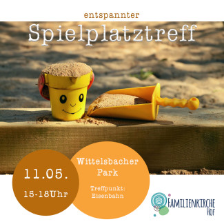 Spielplatztreffen am 11.05. 15-18Uhr Wittelsbacher Park